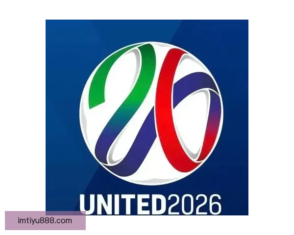 2026世界杯竞猜平台推荐全攻略助你轻松赢得大奖