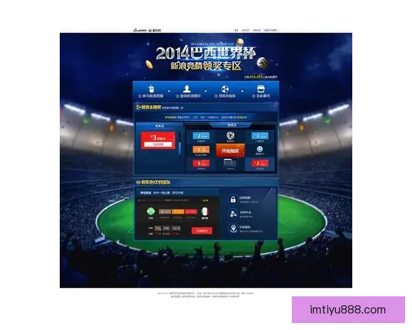 世界杯竞猜官网入口全面开放 快速参与畅享精彩赛事竞猜体验